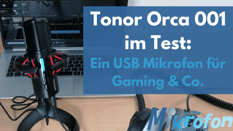 Tonor Orca 001 Test USB Mikrofon