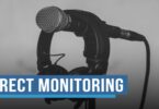 Direct Monitoring Mikrofon Recording Lexikon