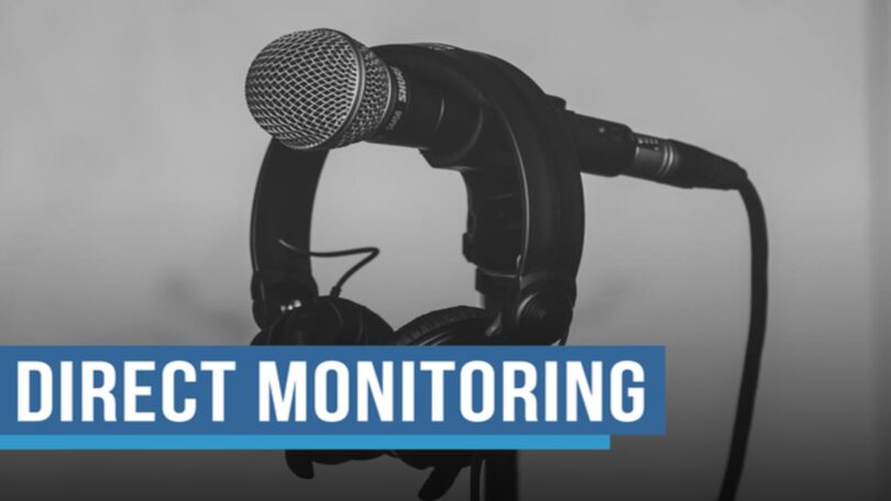 Direct Monitoring Mikrofon Recording Lexikon