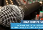 Phantomspeisung-für-Mikrofone