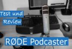 Rode Podcaster Test