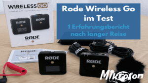 Rode Wireless Go Test und Erfahrungsbericht Blog