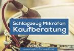 Schlagzeugmikrofon Kaufberatung