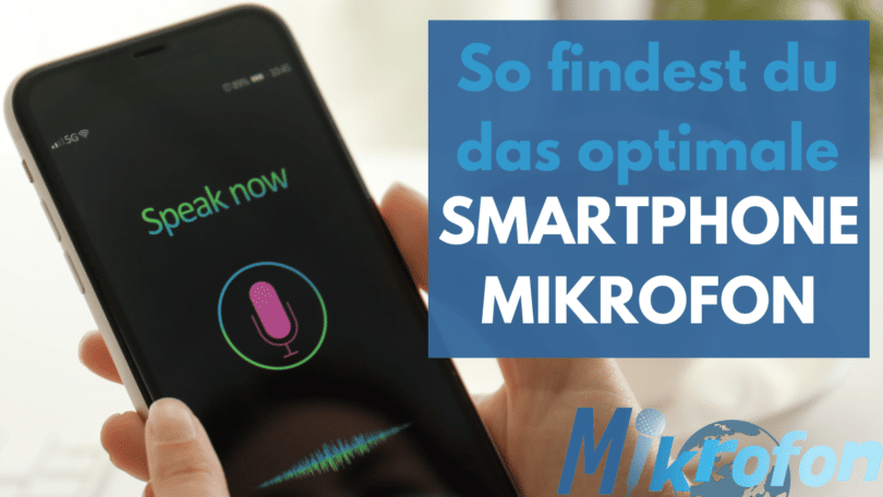 Mikrofone für Smartphone und iPhones