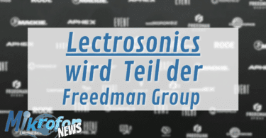 Mikrofonwelt News Lectrosonics Freedman Group Übernahme